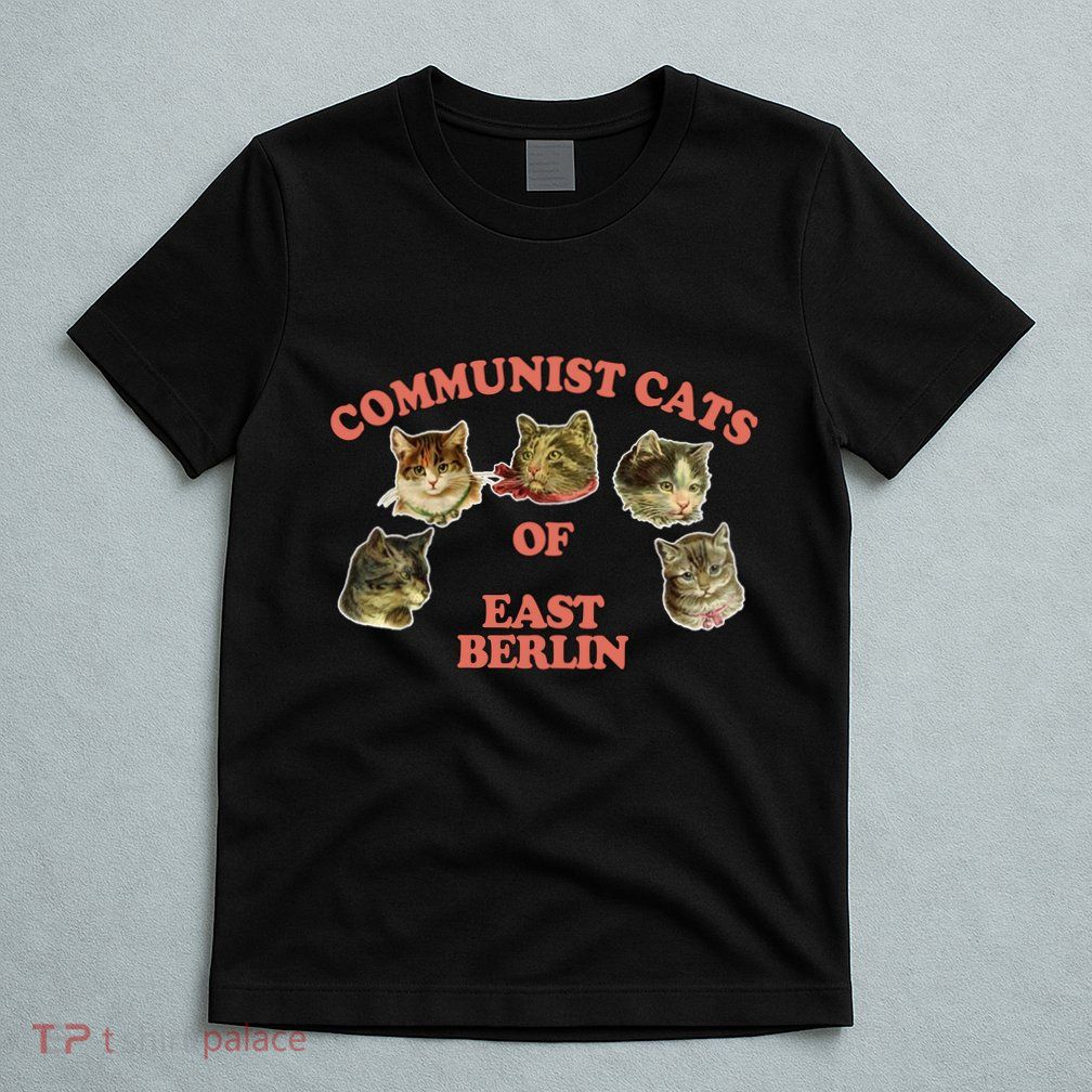 Communist Cats Of East Berlin T-Shirt