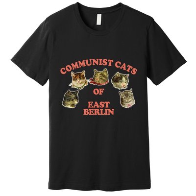 Communist Cats Of East Berlin Premium T-Shirt