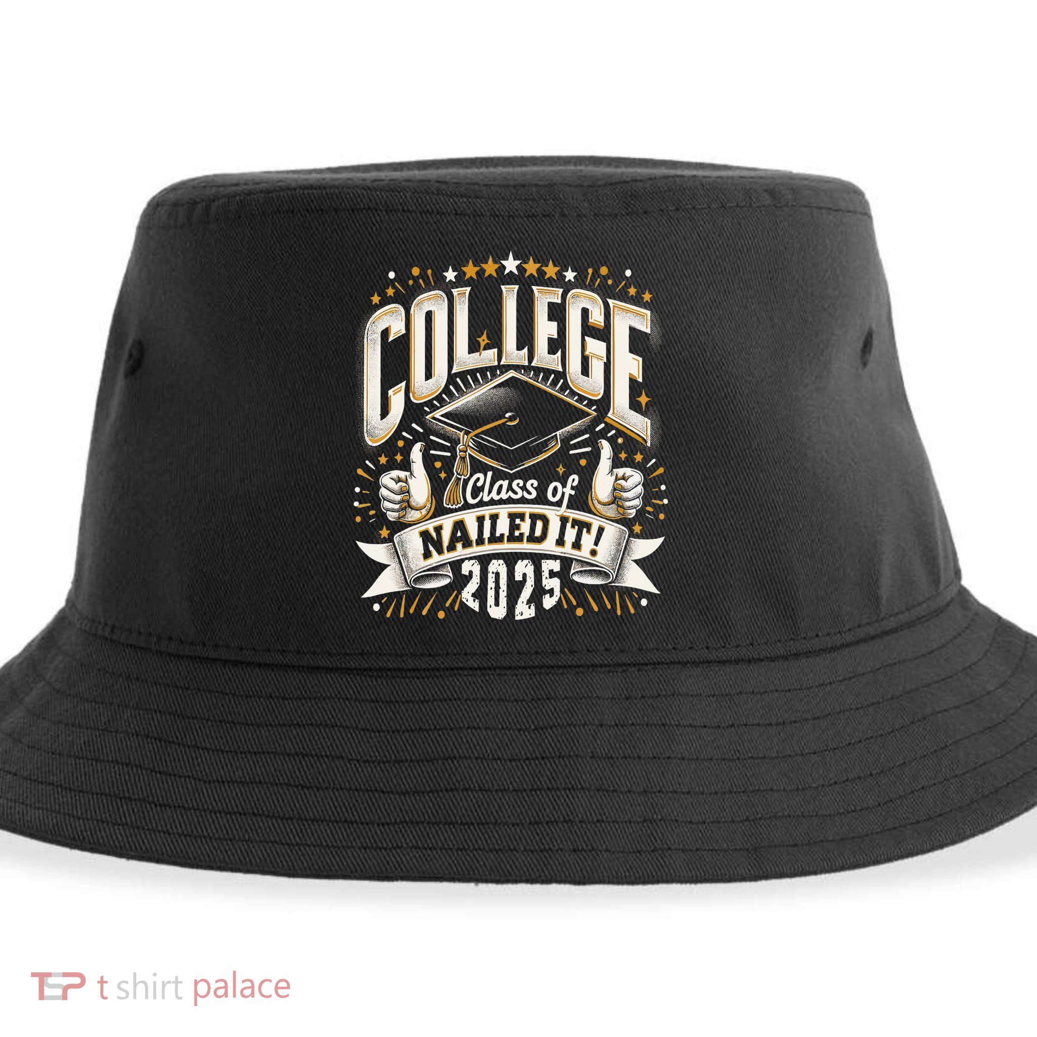 College Class Of 2025 Nailed It Graduation Senior Sustainable Bucket Hat