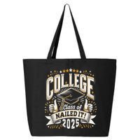 College Class Of 2025 Nailed It Graduation Senior 25L Jumbo Tote