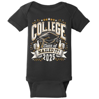 College Class Of 2025 Nailed It Graduation Senior Baby Bodysuit
