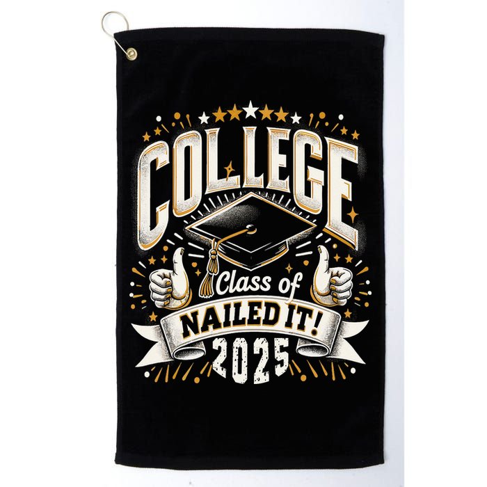 College Class Of 2025 Nailed It Graduation Senior Golf Towel