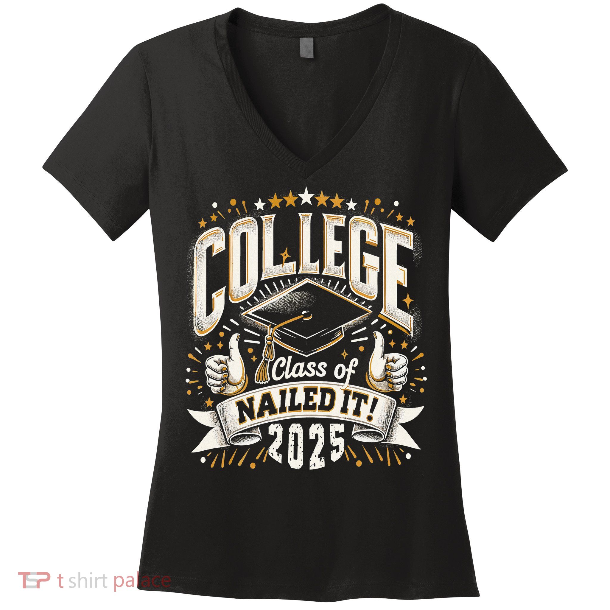 College Class Of 2025 Nailed It Graduation Senior Women's V-Neck T-Shirt