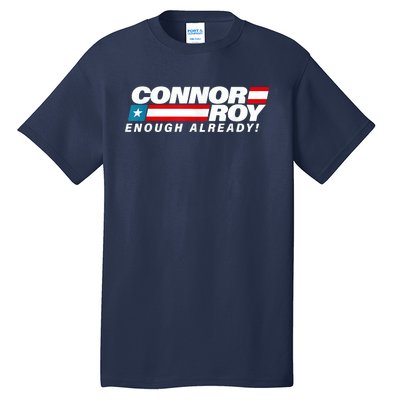 ConnorRoyEnoughAlreadyFlag Tall T-Shirt