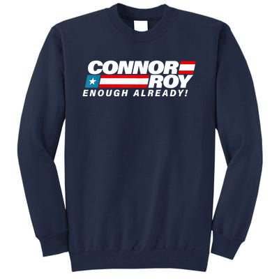 ConnorRoyEnoughAlreadyFlag Tall Sweatshirt