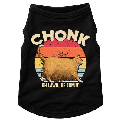 Chonk Cat Oh Lawd He Comin Funny Cat Meme Vintage Style Doggie Tank