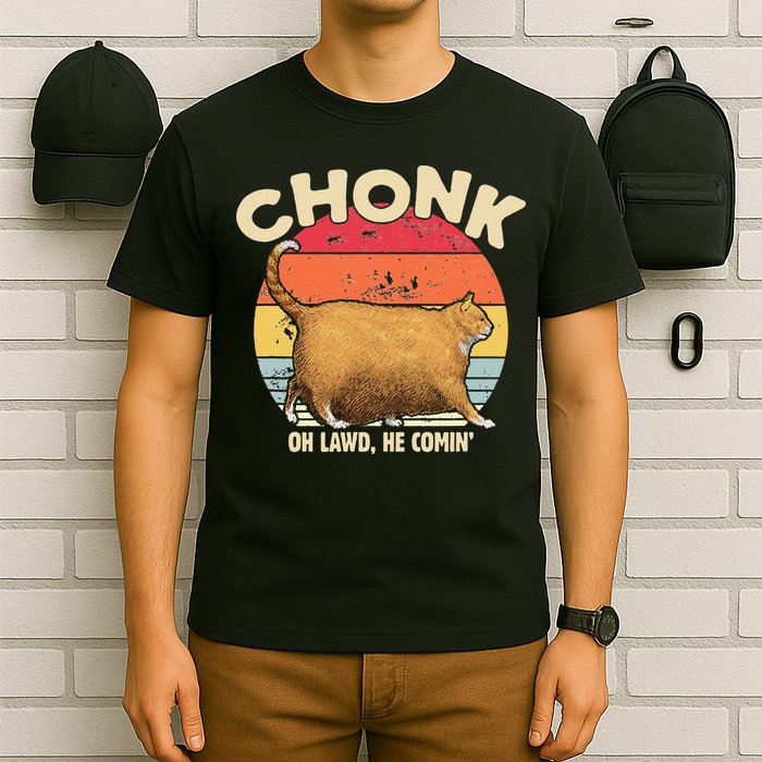 Chonk Cat Oh Lawd He Comin Funny Cat Meme Vintage Style T-Shirt
