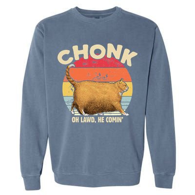 Chonk Cat Oh Lawd He Comin Funny Cat Meme Vintage Style Garment-Dyed Sweatshirt