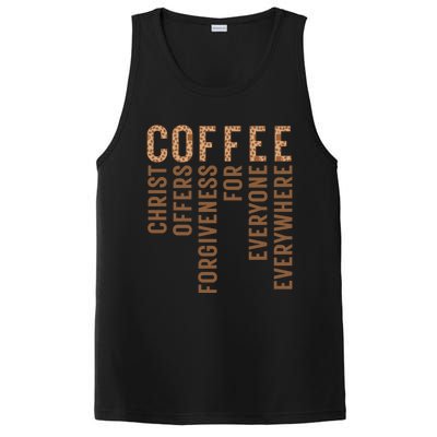 Coffee Christ Offers Forgiveness For Everyone Everywhere Great Gift PosiCharge Competitor Tank