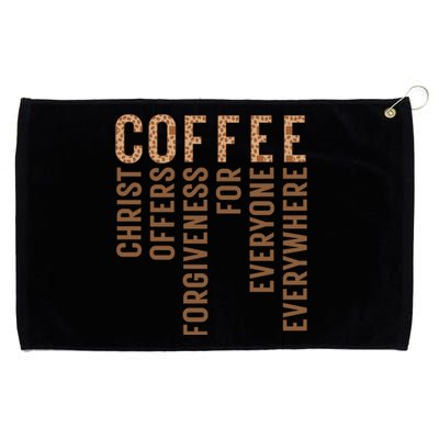 Coffee Christ Offers Forgiveness For Everyone Everywhere Great Gift Grommeted Golf Towel