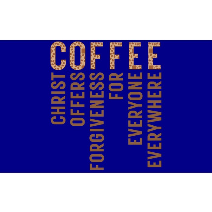 Coffee Christ Offers Forgiveness For Everyone Everywhere Great Gift Bumper Sticker