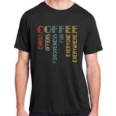 Coffee Christ Offers Forgiveness For Everyone Everywhere Adult ChromaSoft Performance T-Shirt