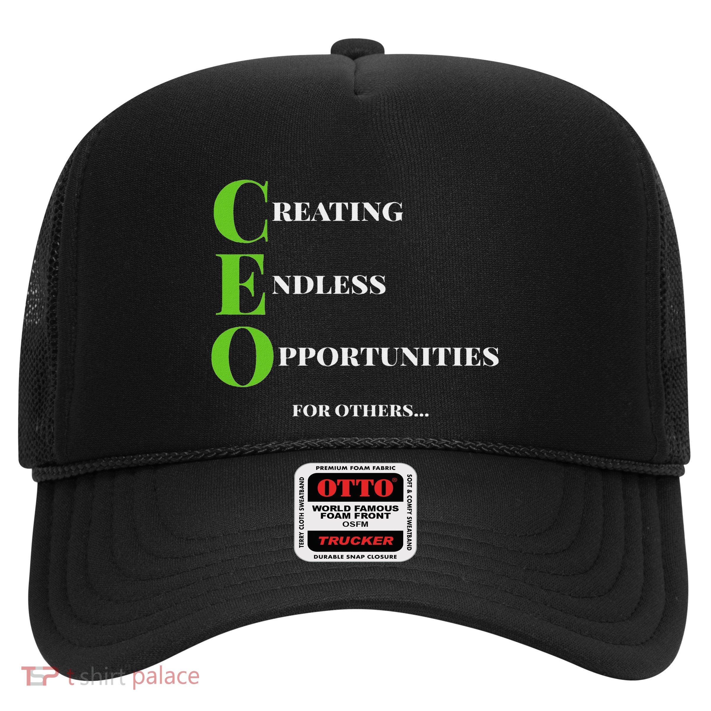 Ceo Creating Opportunity Boss Success Motivation Trucker Hat