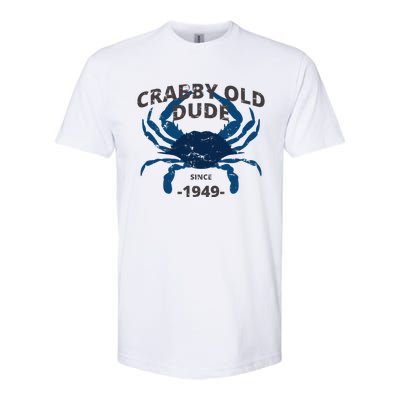 Cute Crabby Old Dude Since 1949 70th Birthday Crab Fishing Softstyle CVC T-Shirt