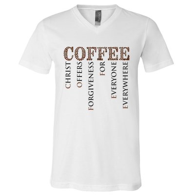 Coffee Christ Offers Forgiveness For Everyone Everywhere V-Neck T-Shirt