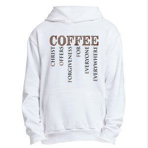 Coffee Christ Offers Forgiveness For Everyone Everywhere Urban Pullover Hoodie