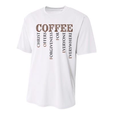 Coffee Christ Offers Forgiveness For Everyone Everywhere Performance Sprint T-Shirt