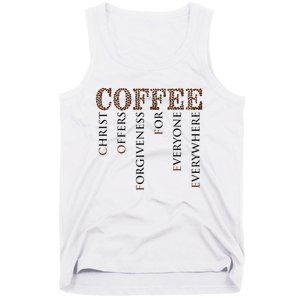 Coffee Christ Offers Forgiveness For Everyone Everywhere Tank Top