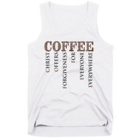 Coffee Christ Offers Forgiveness For Everyone Everywhere Tank Top