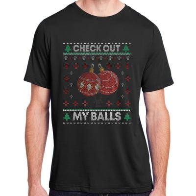 Christmas Check Out My Balls Funny Sarcastic XMas Adult ChromaSoft Performance T-Shirt