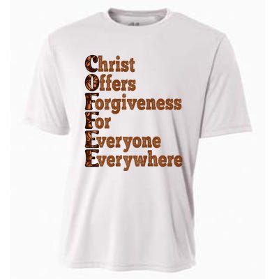 Coffee Christ Offers Forgiveness For Everyone Everywhere  Cooling Performance Crew T-Shirt