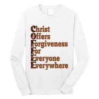 Coffee Christ Offers Forgiveness For Everyone Everywhere  Long Sleeve Shirt