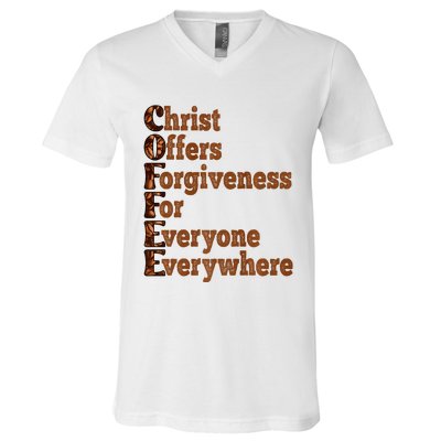 Coffee Christ Offers Forgiveness For Everyone Everywhere  V-Neck T-Shirt