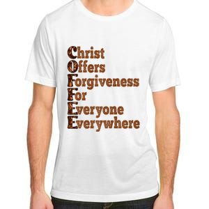 Coffee Christ Offers Forgiveness For Everyone Everywhere  Adult ChromaSoft Performance T-Shirt