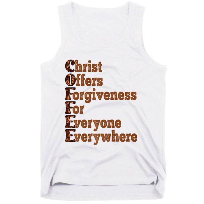 Coffee Christ Offers Forgiveness For Everyone Everywhere  Tank Top