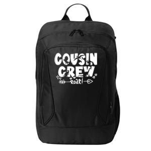 Cousin Crew Of Dinosaur Team Cousin Crew Meaningful Gift City Backpack