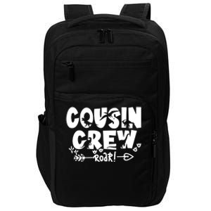 Cousin Crew Of Dinosaur Team Cousin Crew Meaningful Gift Impact Tech Backpack