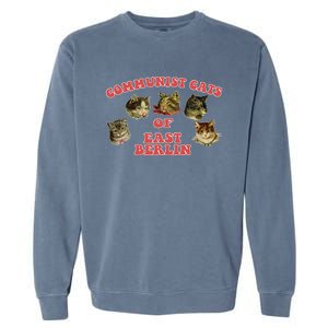 Communist Cats Of East Berlin Kitten Saying Garment-Dyed Sweatshirt