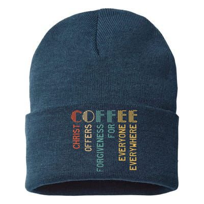 Coffee Christ Offers Forgiveness For Everyone Everywhere Sustainable Knit Beanie