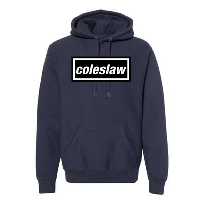 Coleslaw Premium Hoodie