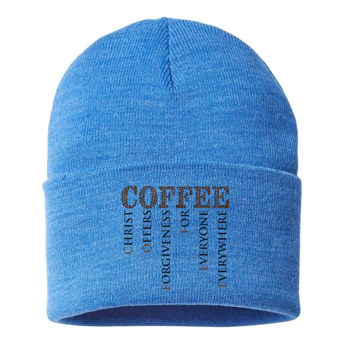 Coffee Christ Offers Forgiveness For Everyone Everywhere Sustainable Knit Beanie