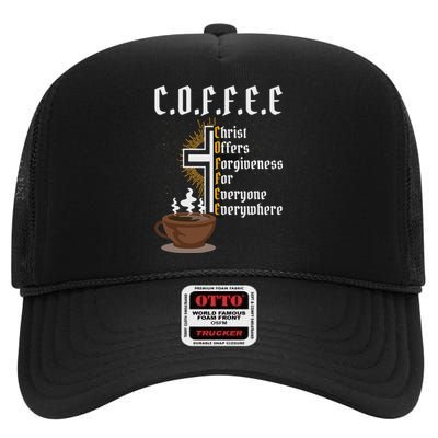 Coffee Christ Offers Forgiveness For Everyone Everywhere High Crown Mesh Back Trucker Hat