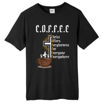 Coffee Christ Offers Forgiveness For Everyone Everywhere Tall Fusion ChromaSoft Performance T-Shirt