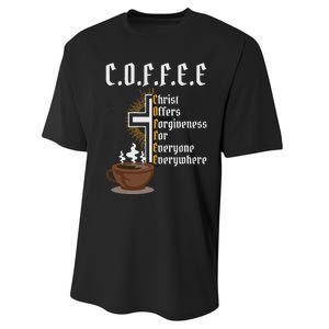 Coffee Christ Offers Forgiveness For Everyone Everywhere Performance Sprint T-Shirt