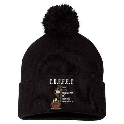 Coffee Christ Offers Forgiveness For Everyone Everywhere Pom Pom 12in Knit Beanie