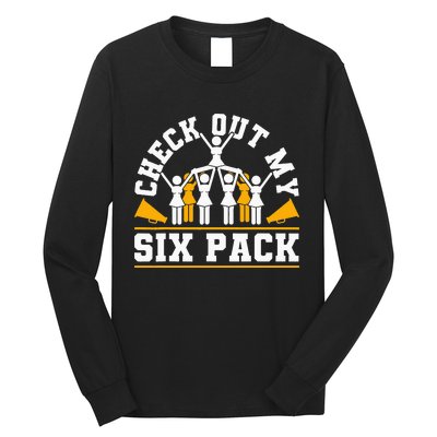 Cheerleading Check Out My Six Pack Long Sleeve Shirt