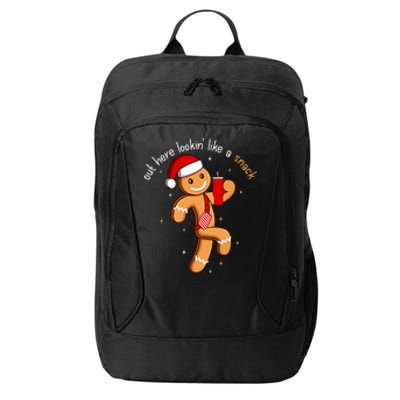 Cute Chritsmas Out Here Looking Like A Snack Funny Boujee Xmas Gingerbread Gift City Backpack