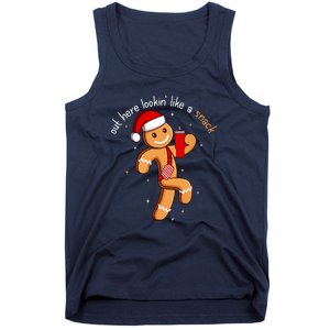 Cute Chritsmas Out Here Looking Like A Snack Funny Boujee Xmas Gingerbread Gift Tank Top