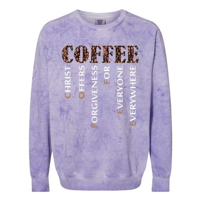 Coffee Christ Offers Forgiveness For Everyone Everywhere Colorblast Crewneck Sweatshirt