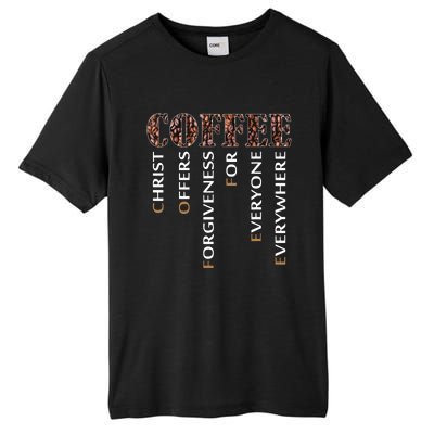 Coffee Christ Offers Forgiveness For Everyone Everywhere Tall Fusion ChromaSoft Performance T-Shirt