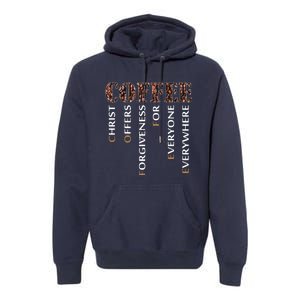 Coffee Christ Offers Forgiveness For Everyone Everywhere Premium Hoodie