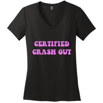 Certified Crash Out Women's V-Neck T-Shirt
