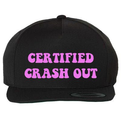 Certified Crash Out Wool Snapback Cap