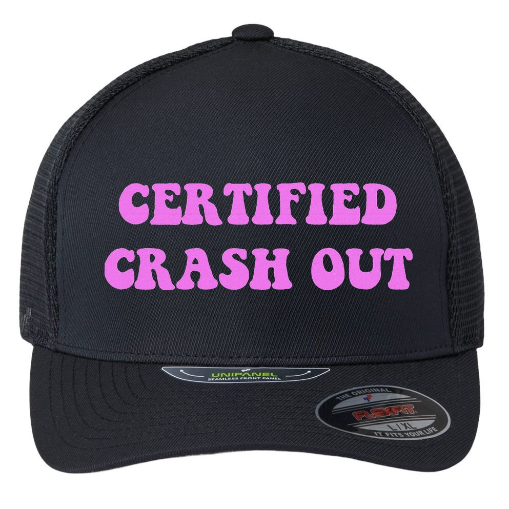 Certified Crash Out Flexfit Unipanel Trucker Cap