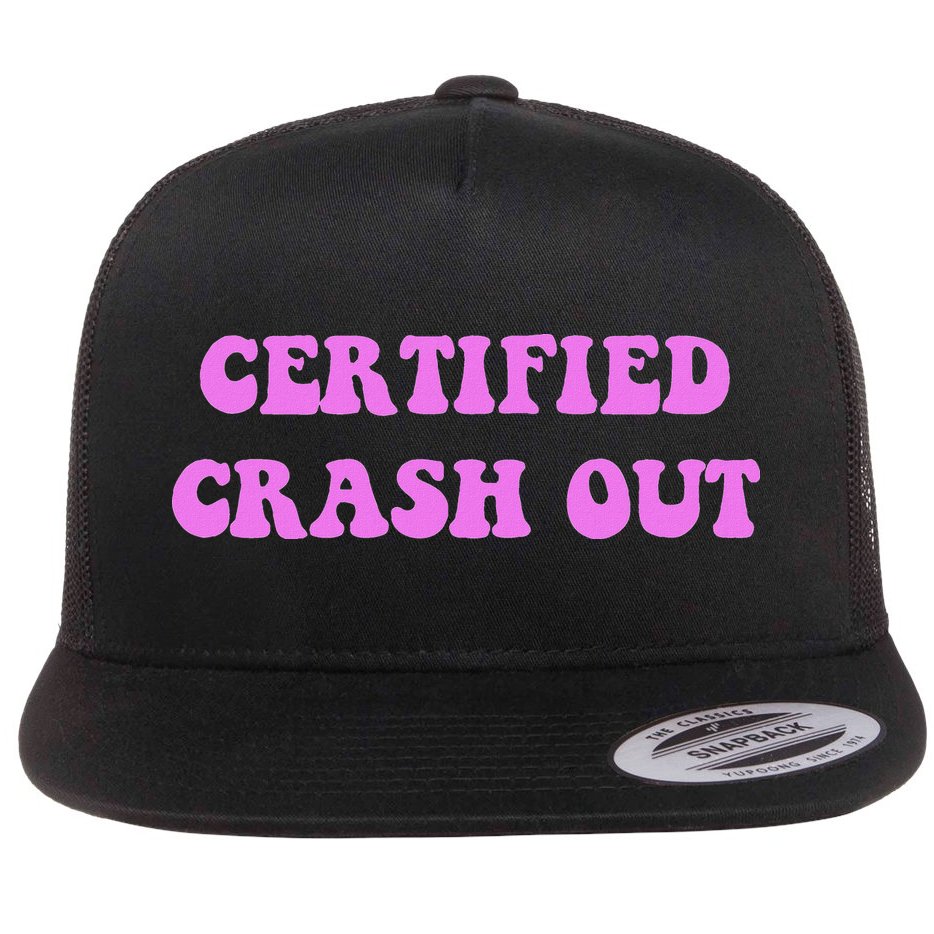 Certified Crash Out Flat Bill Trucker Hat