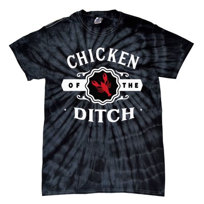 Crawfish Chicken Of The Ditch Tie-Dye T-Shirt